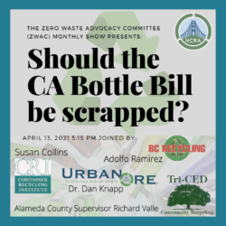 Should the CA Bottle Bill be Scrapped? 4/21