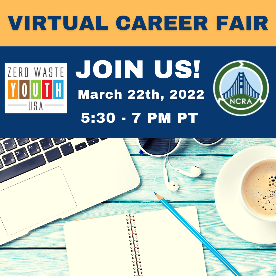 Join us! NCRA & Zero Waste Youth Career Fair – 3/22 at 5:30pm