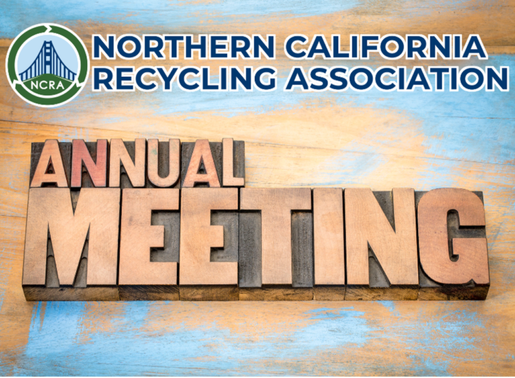 Annual Meeting, May 18, 2023 – Northern California Recycling Association